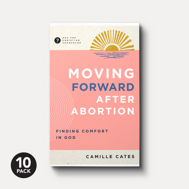 Moving Forward after Abortion (10-Pack) Moving Forward after Abortion (10-Pack)