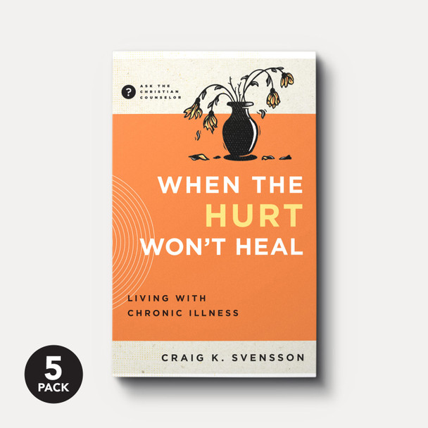 When the Hurt Won't Heal (5-Pack) When the Hurt Won't Heal (5-Pack)