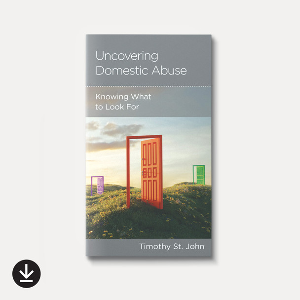 Buy Uncovering Domestic Abuse (eBook) By Timothy St. John Buy Uncovering Domestic Abuse (eBook) By Timothy St. John