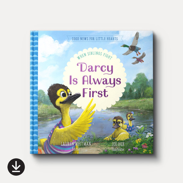 Buy Darcy Is Always First: When Siblings Fight (eBook) By Lauren Whitman Buy Darcy Is Always First: When Siblings Fight (eBook) By Lauren Whitman