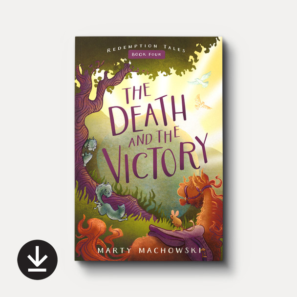 Cover of The Death and the Victory by Marty Machowski with download icon noting this as the ebook version. Cover of The Death and the Victory by Marty Machowski with download icon noting this as the ebook version.