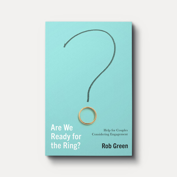 Are We Ready for the Ring?  Help for Couples Considering Engagement
