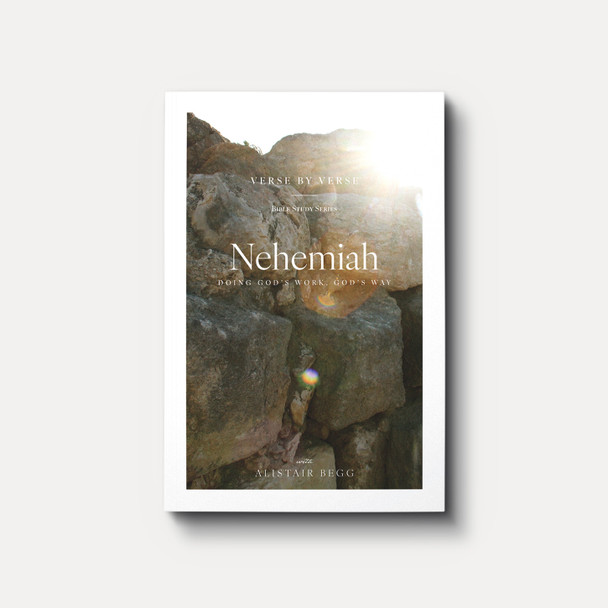 Nehemiah: Doing God's Work, God's Way