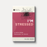 I'm Stressed: A Path from Pressure to Peace