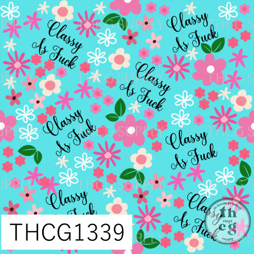 THCG1339 Classy As Fuck Aqua
