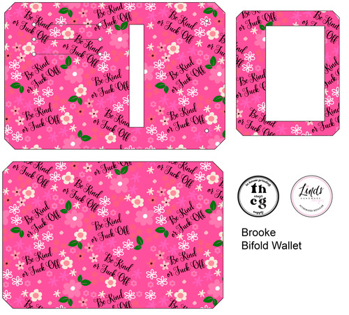 Cut and Sew - Brooke Bifold Wallet THCG1336 Be Kind or Fuck Off Fuschia