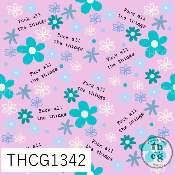THCG1342 Fuck all the things pink aqua