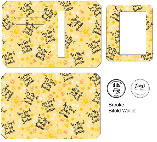 Cut and Sew - Brooke Bifold Wallet THCG1345 Ima Ray of Fucking Sunshine Cut and Sew - Brooke Bifold Wallet THCG1345 Ima Ray of Fucking Sunshine