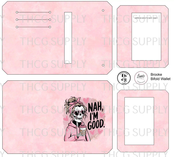 Cut and Sew - Brooke Bifold Wallet Nah I'm good