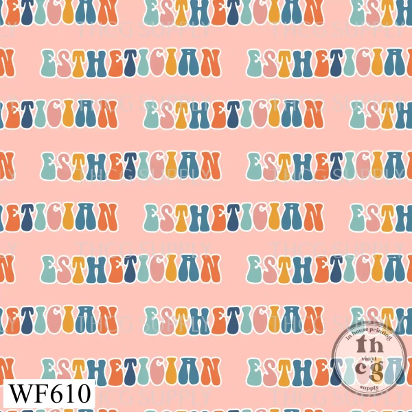WF610 Esthetician