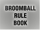 Condensed Broomball League Rules!