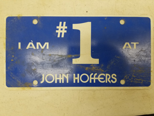 I am #1 at John Hoffers Booster License Plate