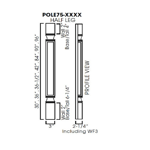 Half leg 3"Wx30"Hx2-1/4"D - including WF3. TS
