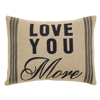 Love You More Pillow 14X18 "31965"