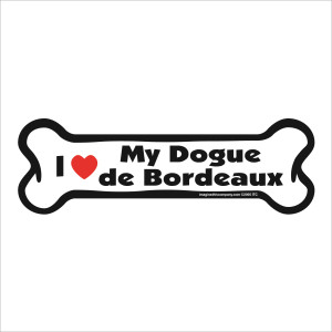 I heart my Dogue De Bordeaux Bone Magnet I heart my Dogue De Bordeaux Bone Magnet