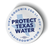 Protect Texas Water (3" x 3" Vinyl Sticker -- Pack of Two!)