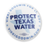 Protect Texas Water (2.25" Pin-Back Button -- Pack Of Two!)