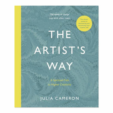 The Artist's Way: A Spiritual Path to Higher Creativity [Book]