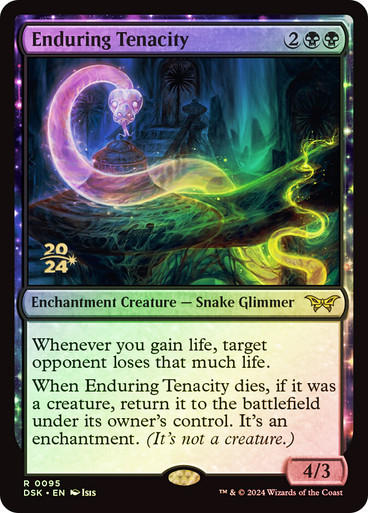 Enduring Tenacity-  Duskmourn: House of Horror #95 Prerelease Foil