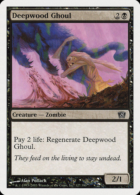 Deepwood Ghoul - 8th Edition
