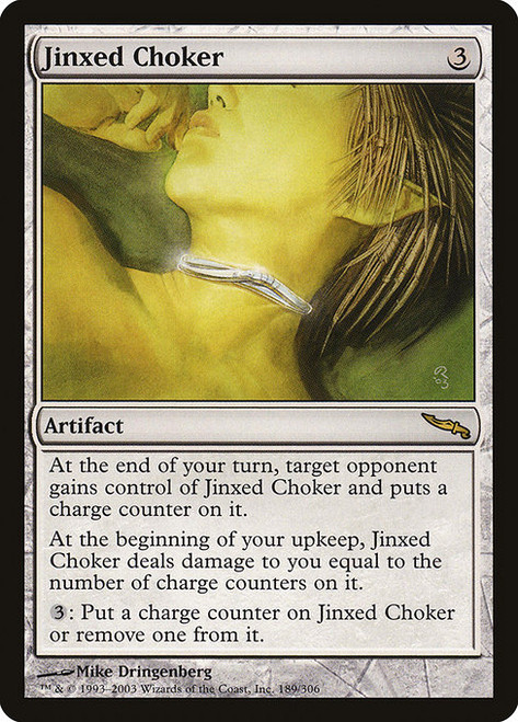 Jinxed Choker - Mirrodin [F]