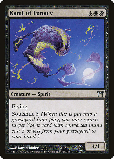 Kami of Lunacy - Champions of Kamigawa