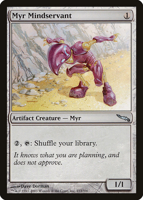 Myr Mindservant - Mirrodin