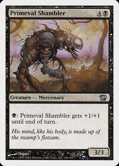 Primeval Shambler - 8th Edition