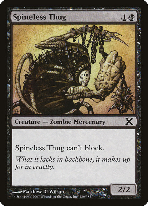 Spineless Thug - 10th Edition