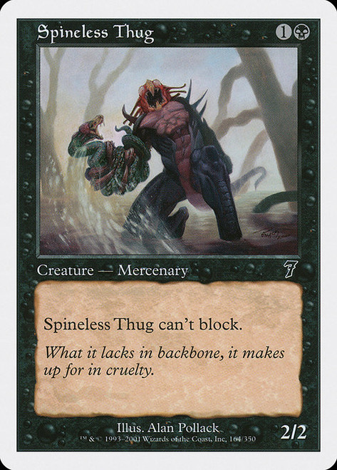 Spineless Thug - 7th Edition
