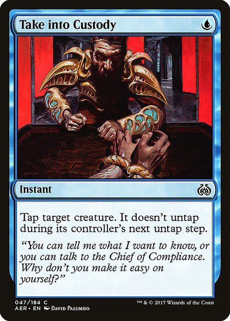 Take into Custody - Aether Revolt