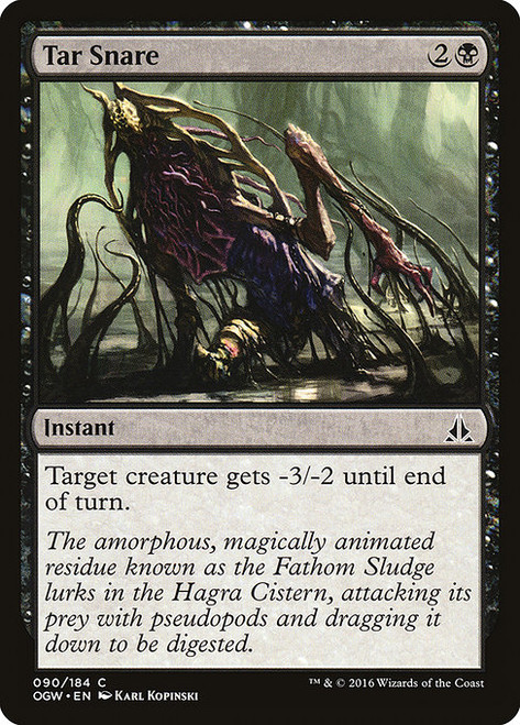 Tar Snare - Oath of the Gatewatch