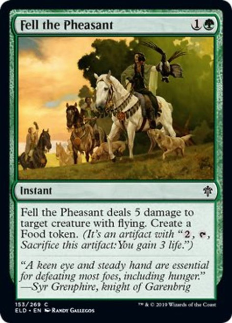 Fell the Pheasant - Throne of Eldraine