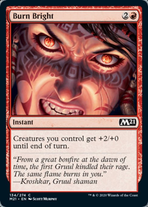 Burn Bright - Core Set 2021