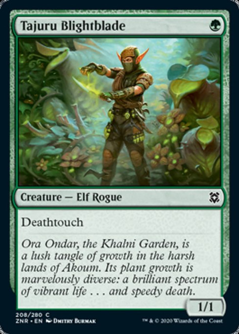 Tajuru Blightblade - Zendikar Rising Tajuru Blightblade - Zendikar Rising