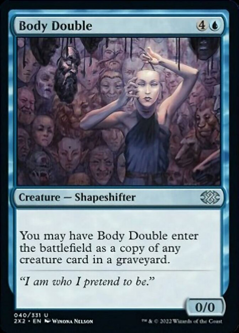 Body Double - Double Masters 2022 Body Double - Double Masters 2022