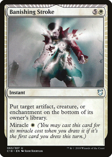 Banishing Stroke - Commander 2018