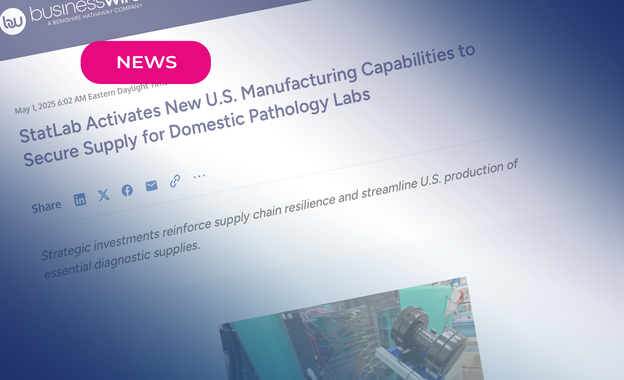 StatLab activates new U.S. manufacturing capabilities to secure supply for domestic pathology labs.