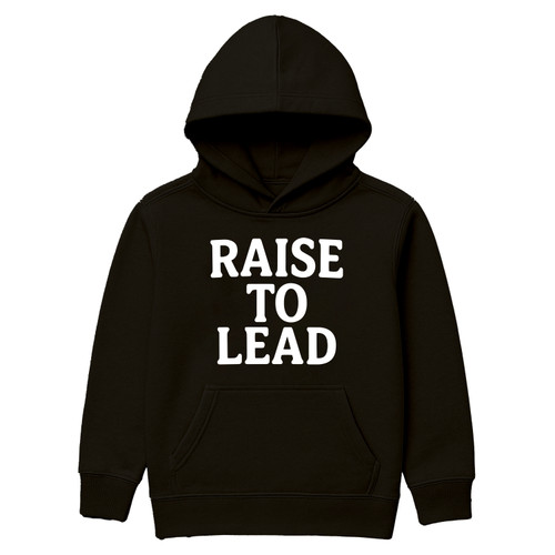 Raise To Lead Hoddie For Men & Women