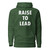 Raise To Lead Hoodie