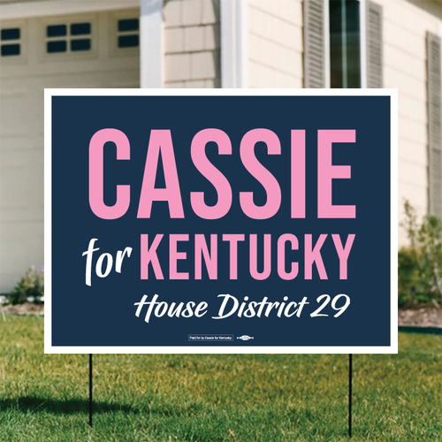 Cassie For Kentucky (24" x 18" Coroplast Yard Sign)