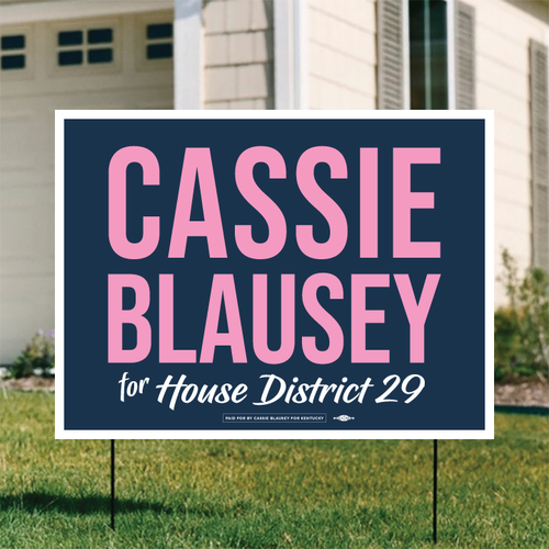 Cassie For Kentucky (24" x 18" Coroplast Yard Sign)