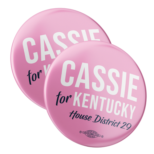 Cassie For Kentucky (2.25" Pin-Back Button -- Pack Of Two!)