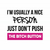 The Bitch Button