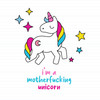 I'm A Motherfucking Unicorn
