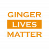 Ginger Lives Matter