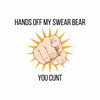 Hands Off You Cunt