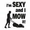I'm Sexy And I Mow It