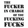 Fucker In Charge