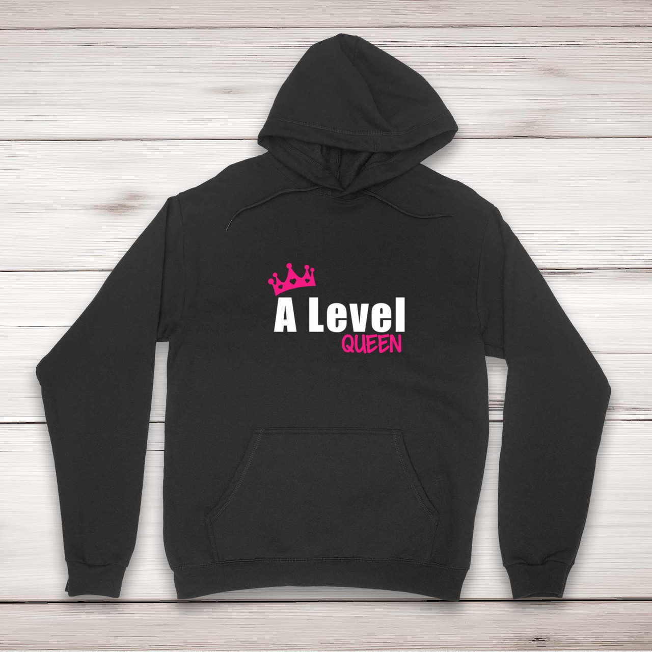 A Level King or Queen Hoodie Novelty Hoodies Slightly Disturbed